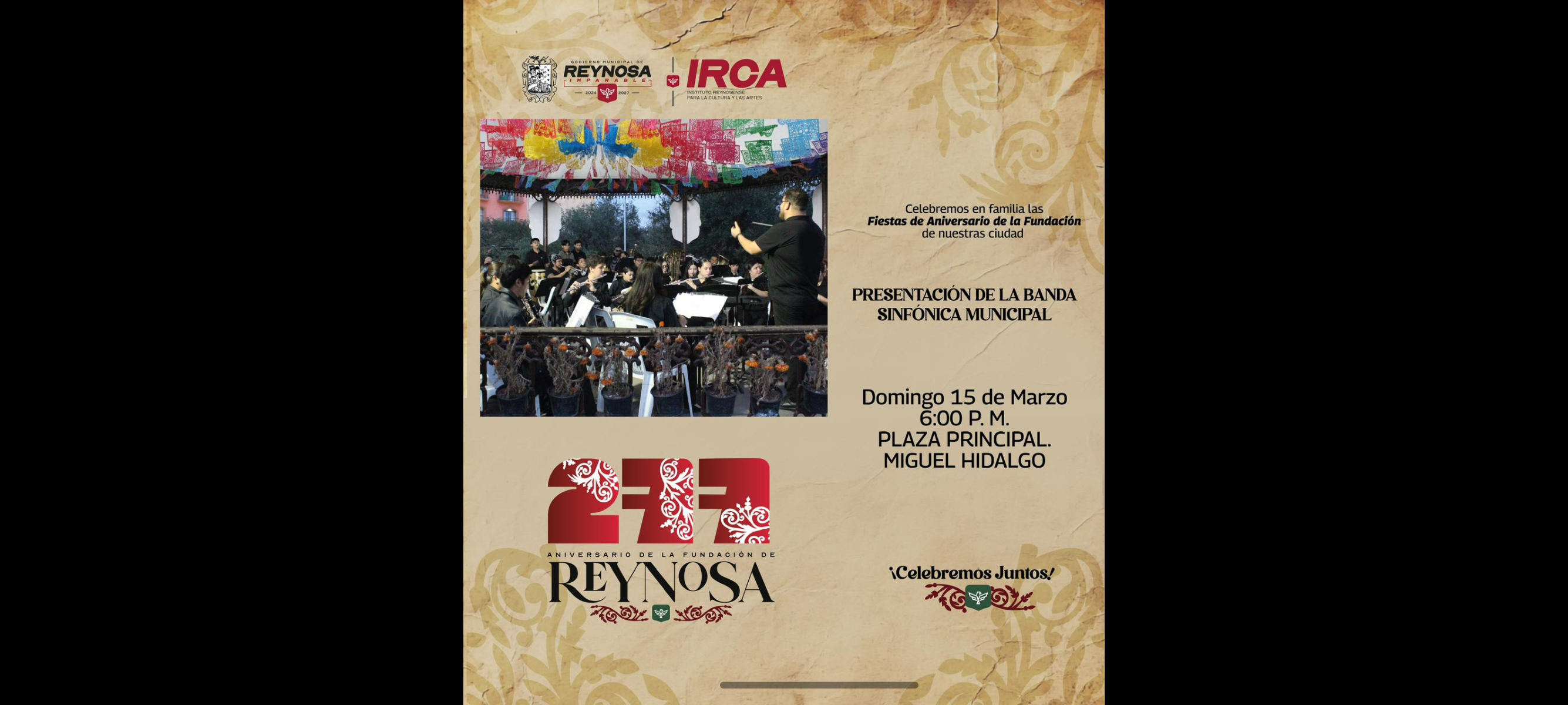 Plazas Miguel Hidalgo y Treviño Zapata, Foros de Arte y Cultura en el 277 Aniversario de la Fundación de Reynosa
