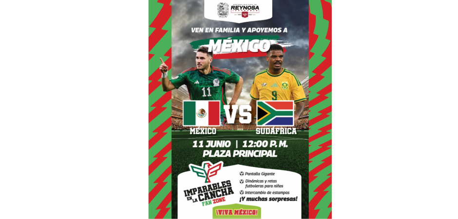 Lista la Fan Zone "Imparables en la Cancha" para ver el Mundial 2026 en Reynosa