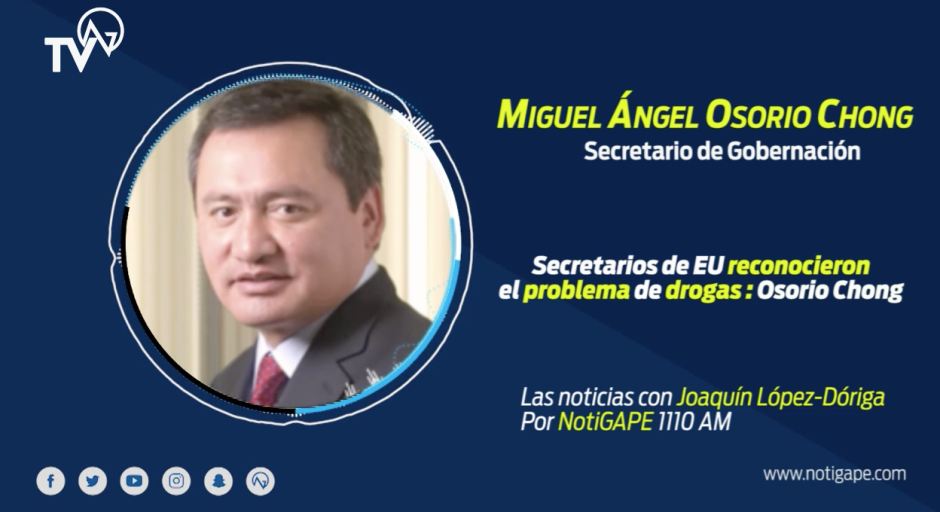 Secretarios de EU reconocieron el problema de drogas: Osorio Chong