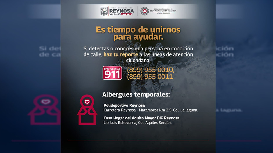 Busca Gobierno de Reynosa proteger a personas vulnerables