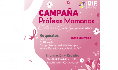 Invita DIF Reynosa a registrarse a Campaña de Prótesis Mamarias 