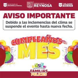 Se pospone festividad "Cumpleaños del Mes" por inclemencias del clima 