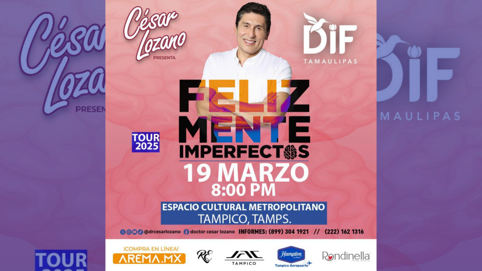 Presentará César Lozano “Feliz Mente Imperfectos” en Tampico, a beneficio de DIF Tamaulipas