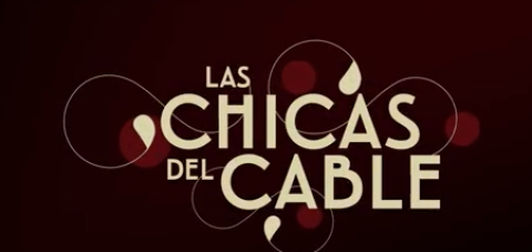 La nueva temporada de Las Chicas de Cable se estrena en septiembre