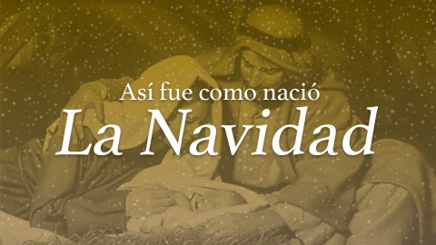 Así fue como nació la Navidad