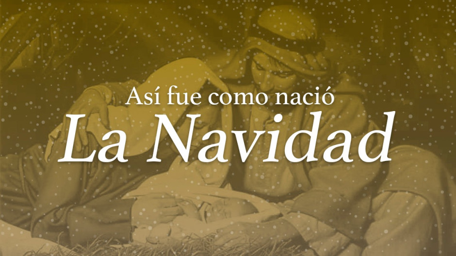 Así fue como nació la Navidad