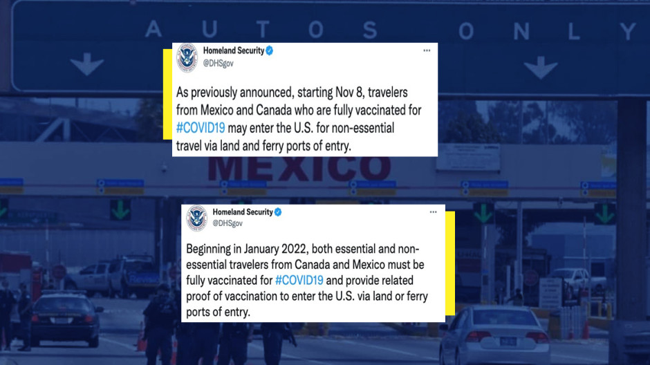 Reapertura de fronteras se dará el 8 de noviembre; en enero viajeros esenciales deberán comprobar vacunación: DHS
