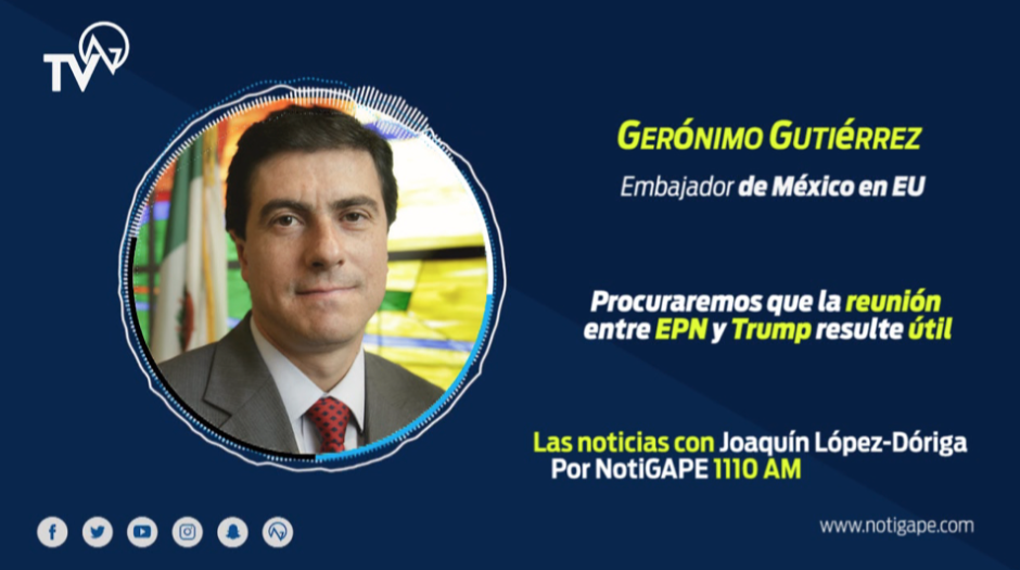 Procuraremos que la reunión entre EPN y Trump resulte útil