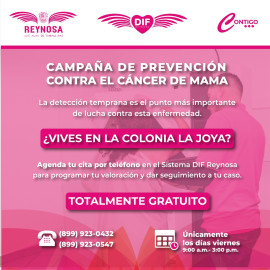 DIF Reynosa acerca Campaña de Prevención contra el Cáncer de Mama a mujeres de la Colonia La Joya y alrededores