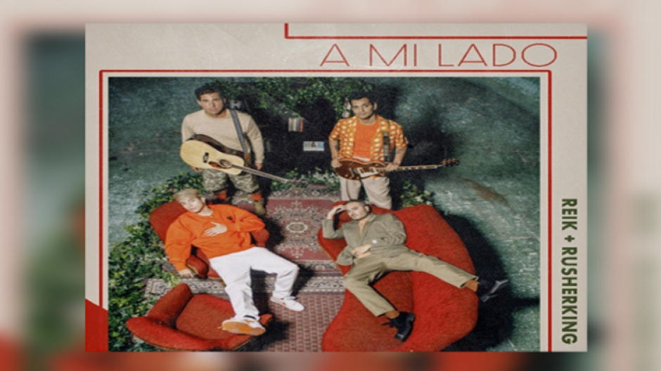 Reik y Rusherking se unen en un nuevo sencillo llamado “A Mi Lado”