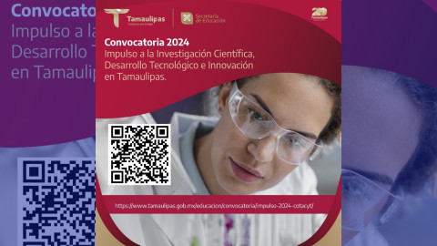 Invita COTACYT a participar en Convocatoria “Impulso a la Investigación Científica, Desarrollo Tecnológico e Innovación en Tamaulipas 2024”