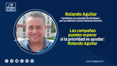 Las campañas pueden esperar si la prioridad es ayudar: Rolando Aguilar