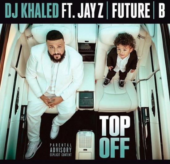 DJ Khaled, lanza “Top Off” junto a Future, Beyoncé y Jay-Z
