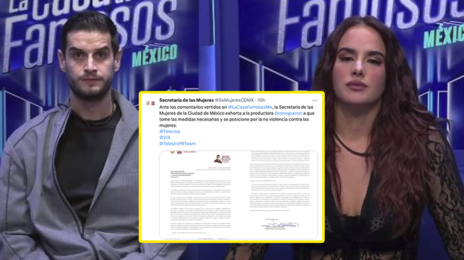 Secretaría de las Mujeres en CDMX se posiciona sobre violencia en La Casa de los Famosos