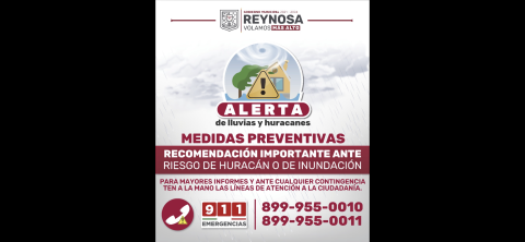 Emite Gobierno de Reynosa medidas preventivas ante tormentas