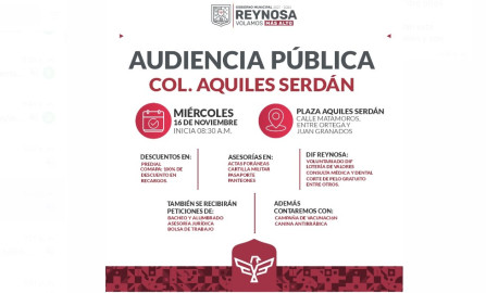Llevará Alcalde de Reynosa Audiencia Pública a la colonia Aquiles Serdán