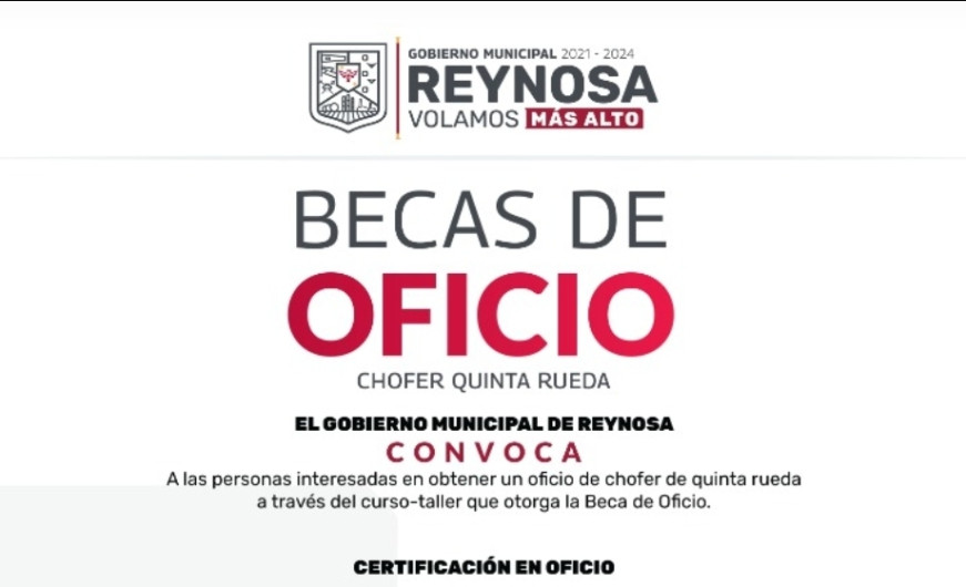 Anuncia Gobierno de Reynosa Becas de Oficio para chofer de 5a rueda 