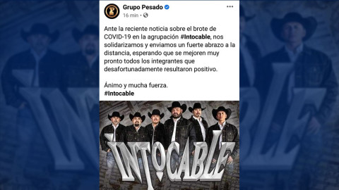 Intocable confirma que cinco de sus integrantes padecen COVID-19 