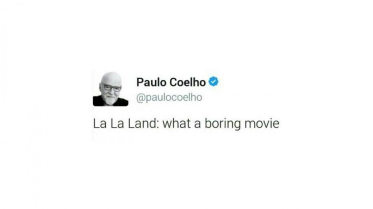 "La la land" es aburrida: Según Paulo Coelho