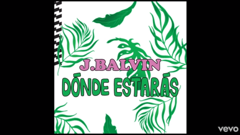 J Balvin estrena "Dónde Estarás"