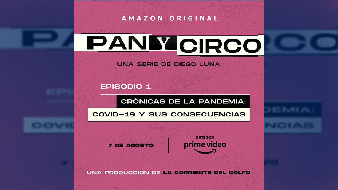 ¡Conoce los temas de los tres primeros capítulos de “Pan y Circo”! 