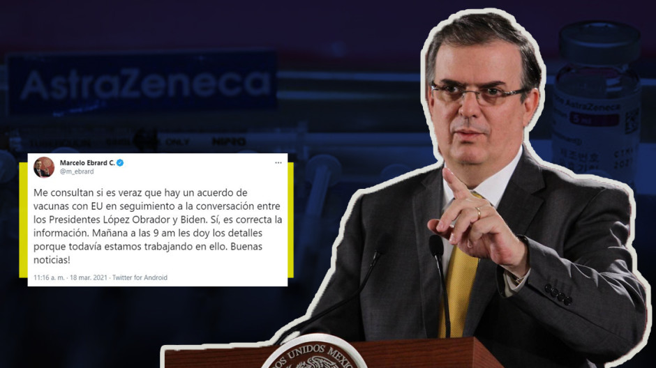 Confirma Ebrard acuerdo con EU para vacunas contra el COVID-19