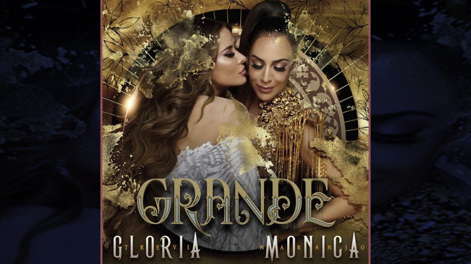 ¡La espera terminó! Gloria Trevi y Mónica Naranjo lanza el tema ‘Grande’