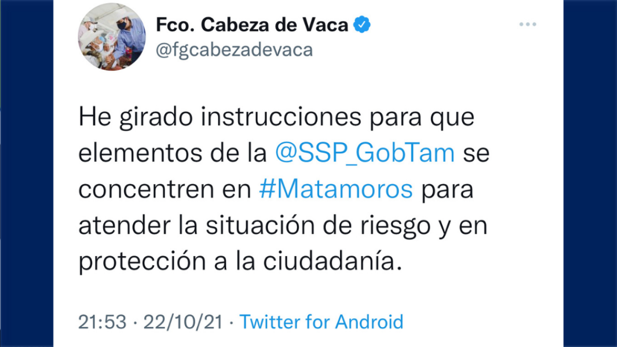 Gobernador de Tamaulipas dispone a la SSP para atender SDR en Matamoros