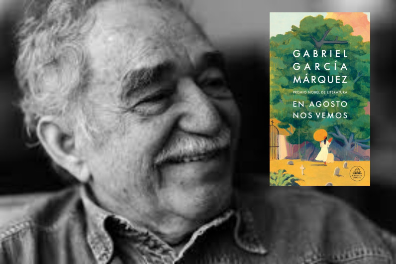 “En agosto nos vemos” novela póstuma de Gabriel García Márquez se publicará este miércoles 