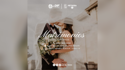 Matrimonios Colectivos 2025; Ofrece DIF-Reynosa certeza legal a familias