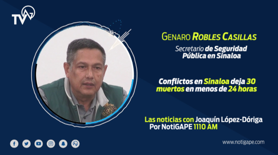 Conflictos en Sinaloa dejan 30 muertos en menos de 24 horas