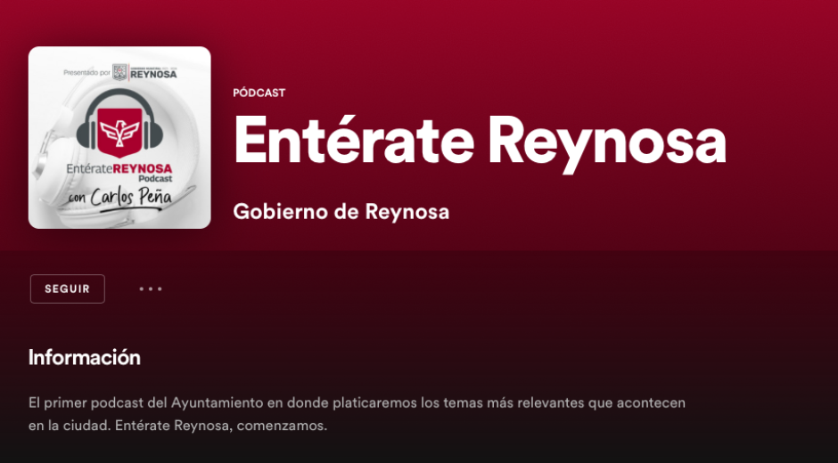 Lanza Gobierno Municipal el podcast Entérate Reynosa en Spotify