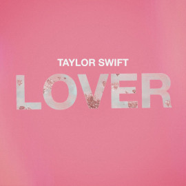 Taylor Swift estrena el nuevo sencillo  ‘Lover’