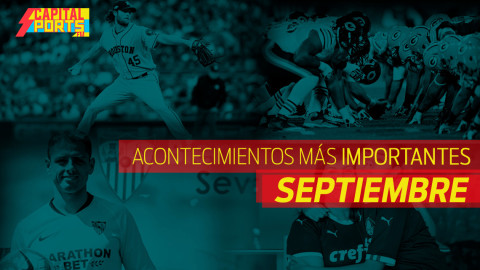 Recuento de lo más importante en el deporte en el mes de septiembre
