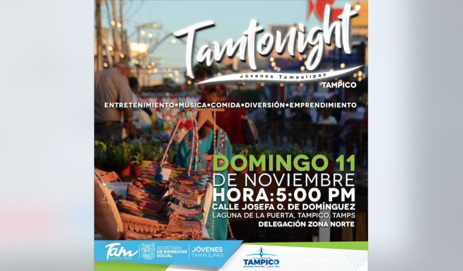 Jóvenes Tamaulipas invita al TamTonight