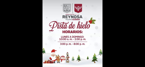 Invita Gobierno de Reynosa a disfrutar Pista de Hielo