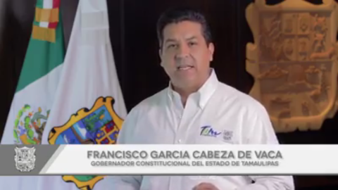 Mensaje del Gobernador a los tamaulipecos