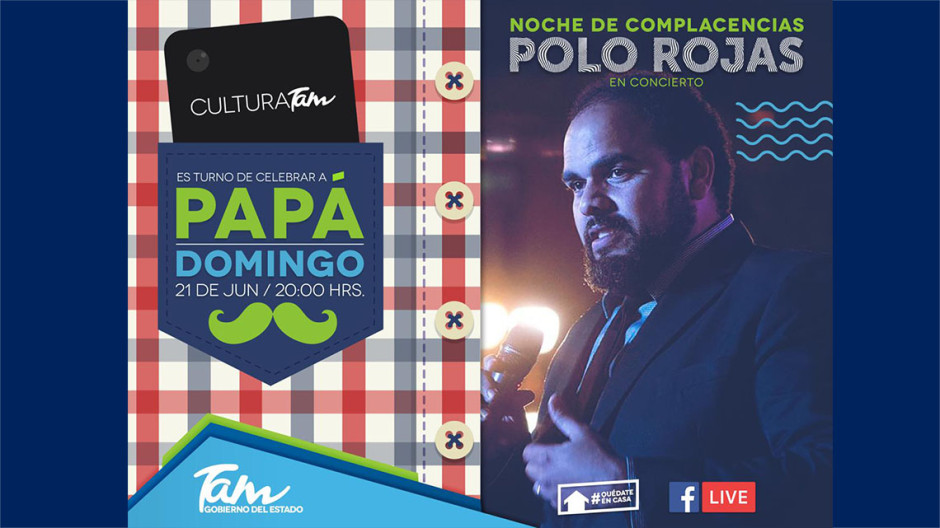 Cultura Tamaulipas celebra a los papás tamaulipecos con un concierto a cargo de Polo Rojas