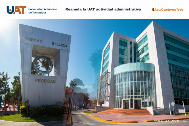 Reanuda la UAT actividad administrativa