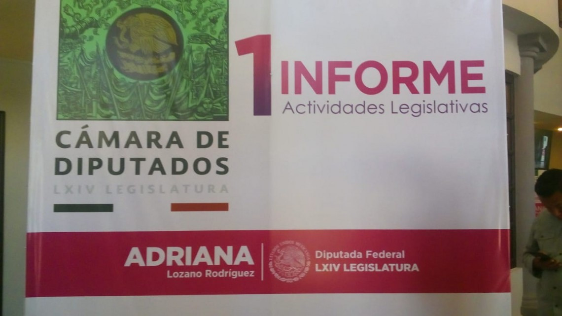 Adriana Lozano Rodríguez rinde su primer informe de actividad legislativa como Diputada Federal