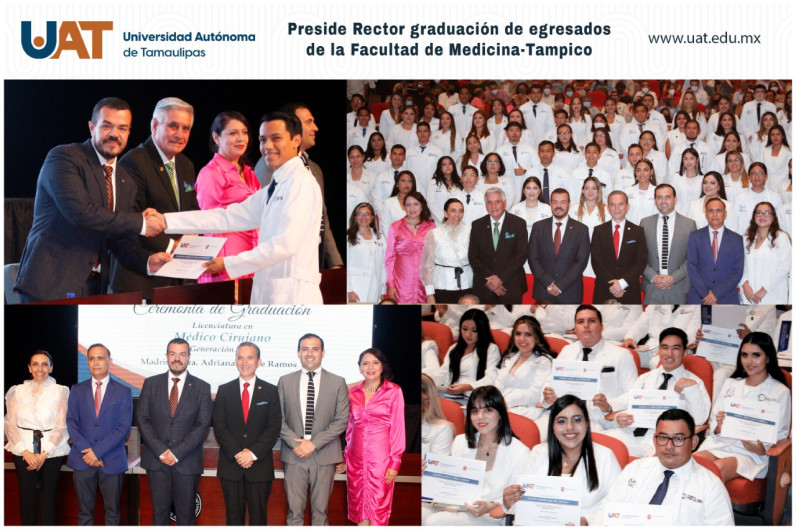 Preside el Rector de la UAT la graduación de la Facultad de Medicina de Tampico 