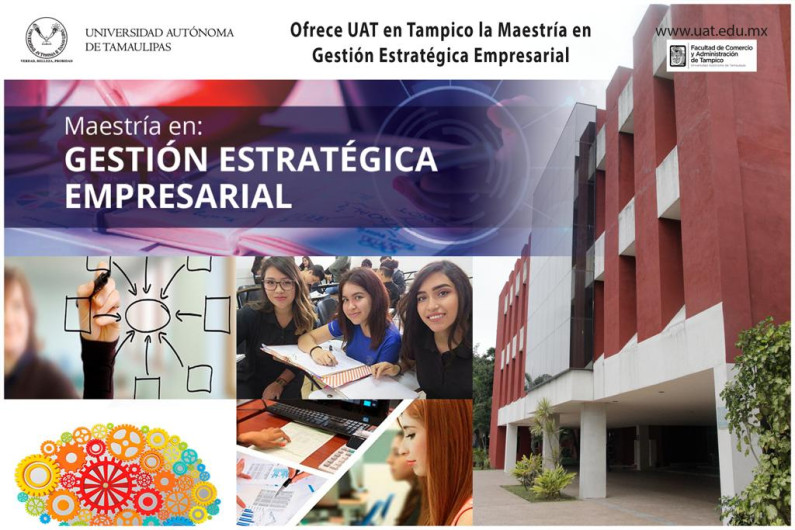 Ofrece UAT en Tampico la maestría en Gestión Estratégica Empresarial 