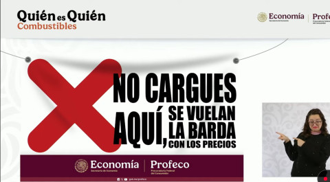 'No cargues aquí': Profeco evidenciará con lonas a gasolineras con precios elevados