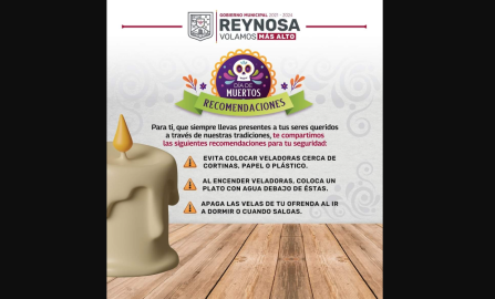 Recomienda Gobierno de Reynosa precaución por uso de veladoras 