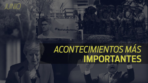 Conoce el recuento de las noticias más importantes del mes de junio