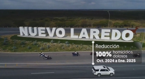 Reduce estrategia de seguridad homicidios dolosos en Nuevo Laredo