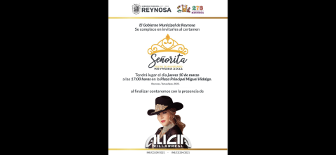 Celebra Gobierno de Reynosa, certamen "Señorita Fiestas de Aniversario 2022"