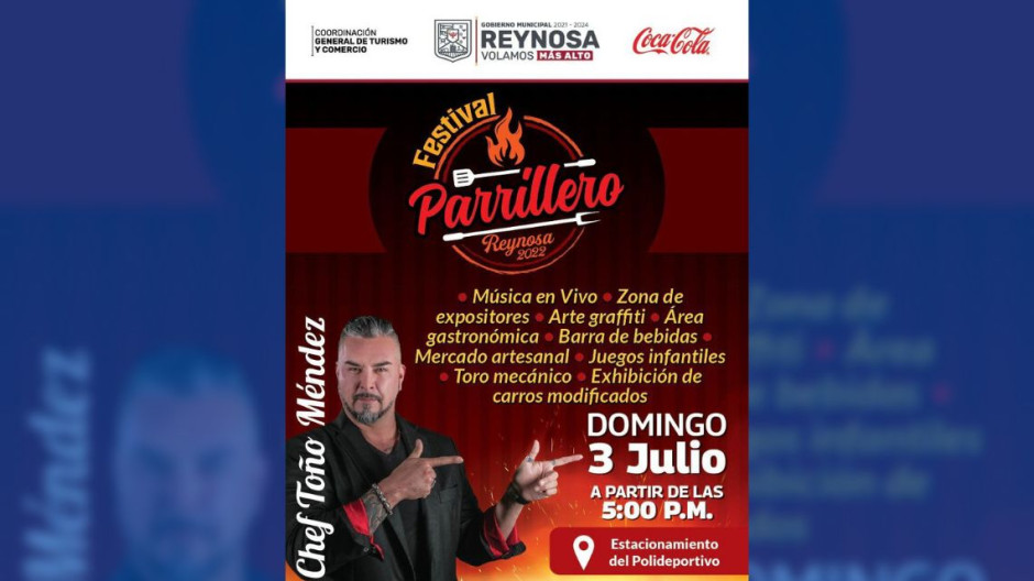 Invitan a Festival Parrillero Reynosa 2022