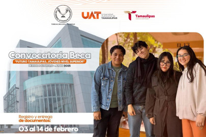 Difunde la UAT convocatoria Beca Futuro Tamaulipas Jóvenes Nivel Superior
