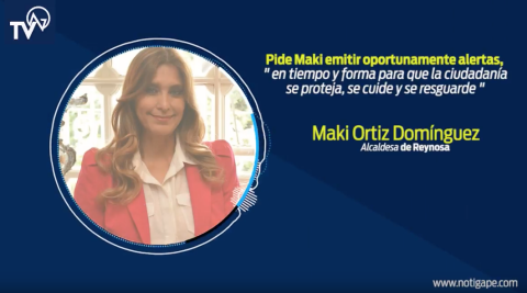 Pide Maki emitir oportunamente alertas
